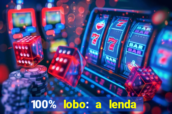 100% lobo: a lenda da pedra da lua 2 temporada