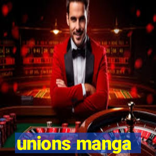 unions manga