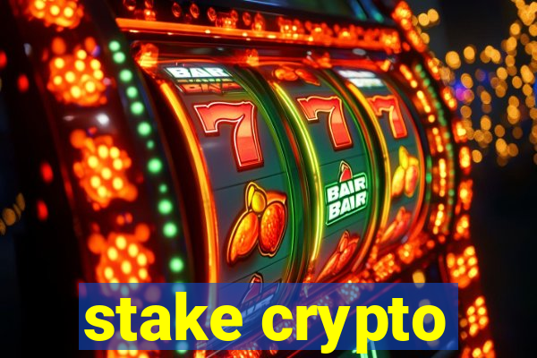 stake crypto