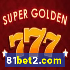 81bet2.com