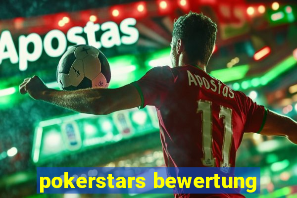 pokerstars bewertung