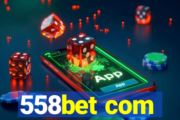 558bet com