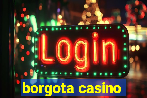 borgota casino