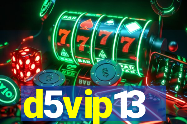 d5vip13