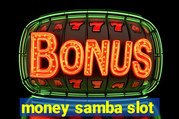 money samba slot