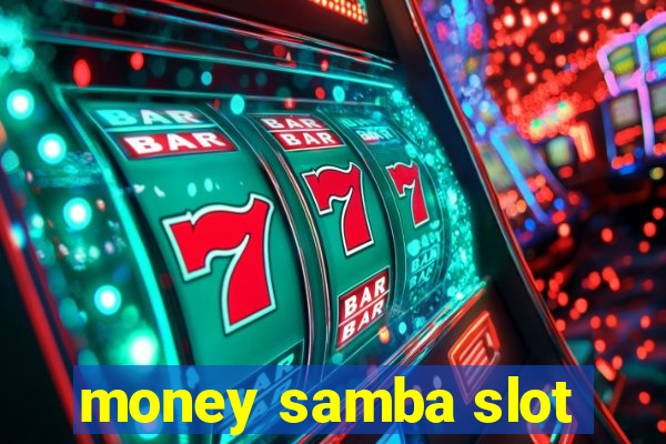 money samba slot