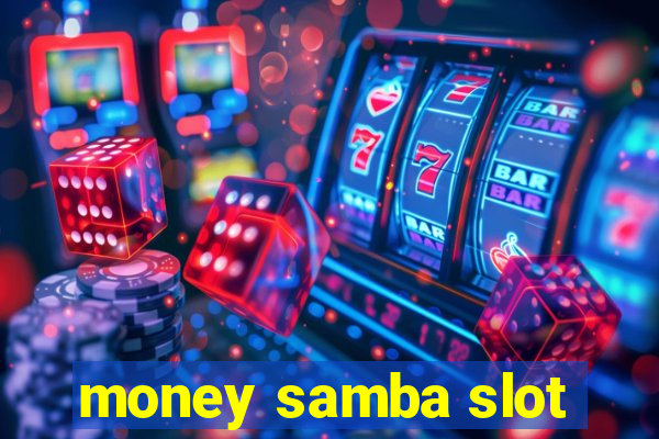 money samba slot