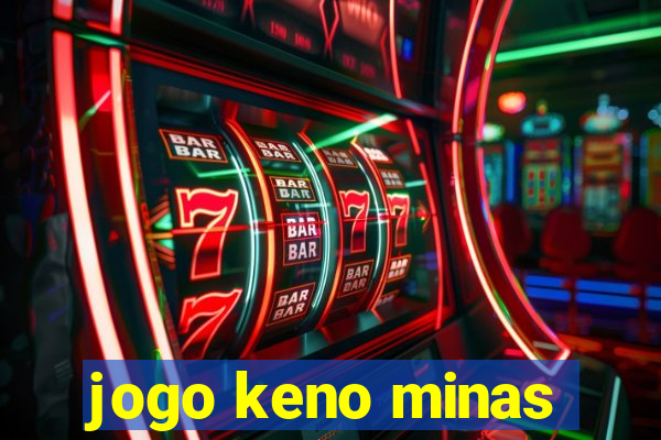 jogo keno minas