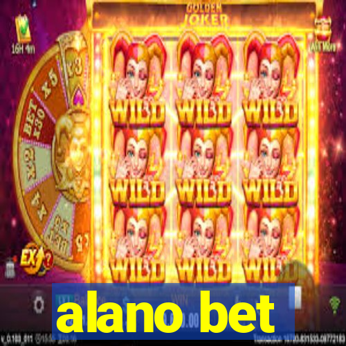 alano bet