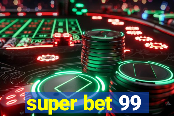 super bet 99