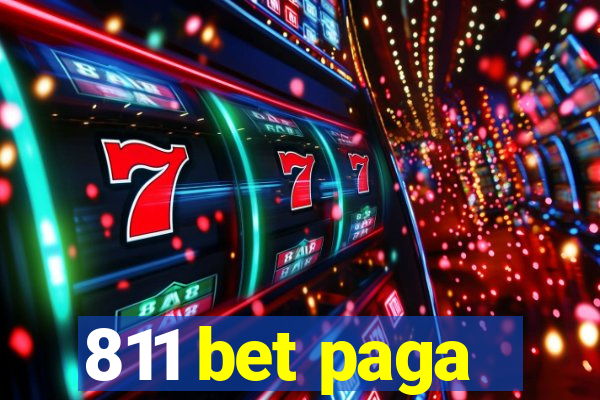 811 bet paga