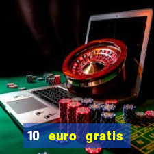 10 euro gratis casino 2019