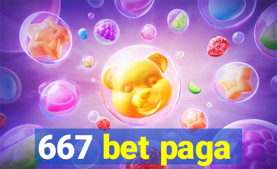 667 bet paga