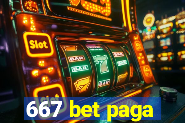 667 bet paga