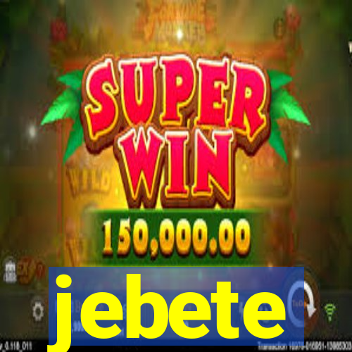 jebete