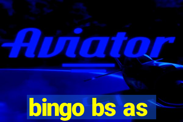 bingo bs as