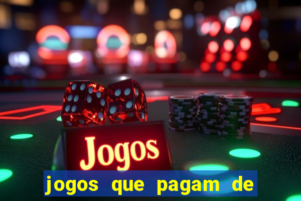 jogos que pagam de verdade sem precisar depositar nada