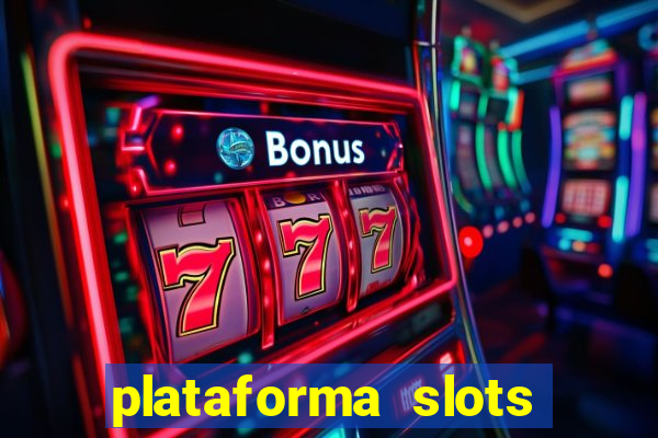 plataforma slots 777 é confiável