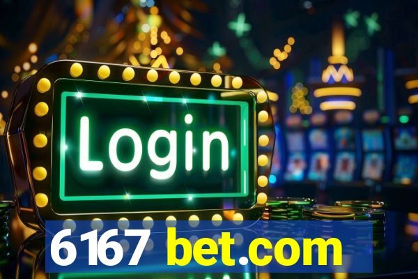 6167 bet.com