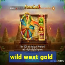 wild west gold