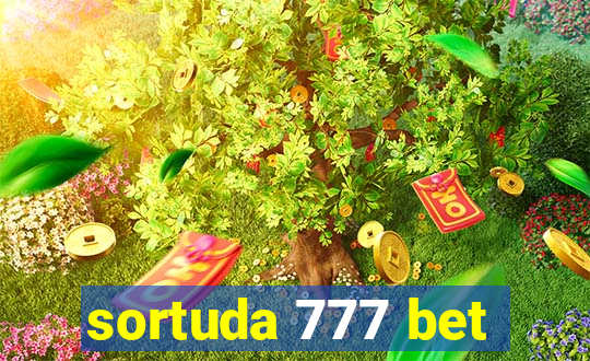 sortuda 777 bet