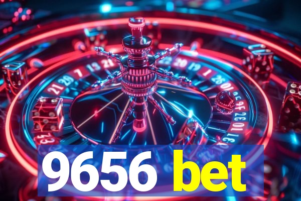 9656 bet