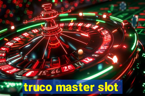 truco master slot