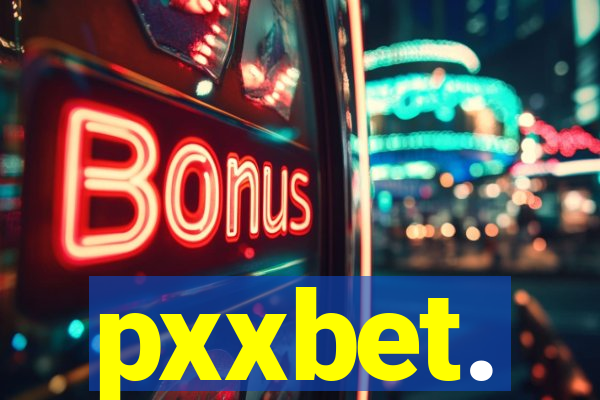 pxxbet.