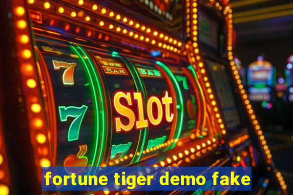 fortune tiger demo fake