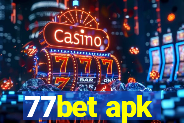 77bet apk