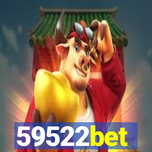 59522bet