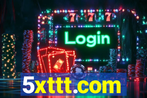 5xttt.com