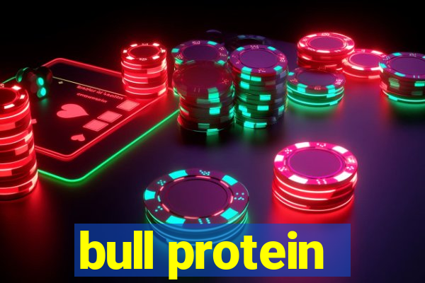 bull protein