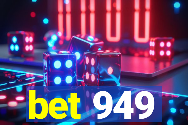 bet 949