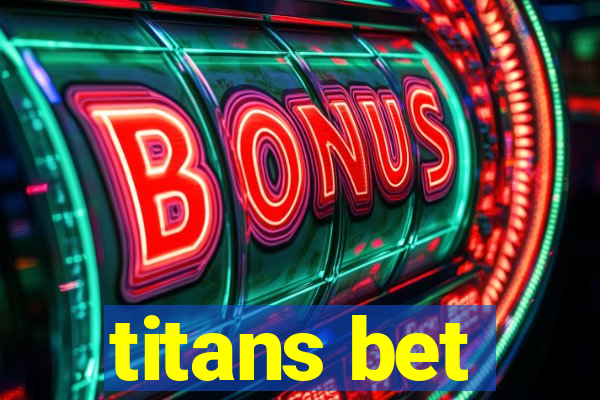 titans bet