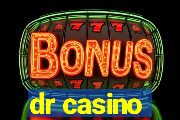 dr casino