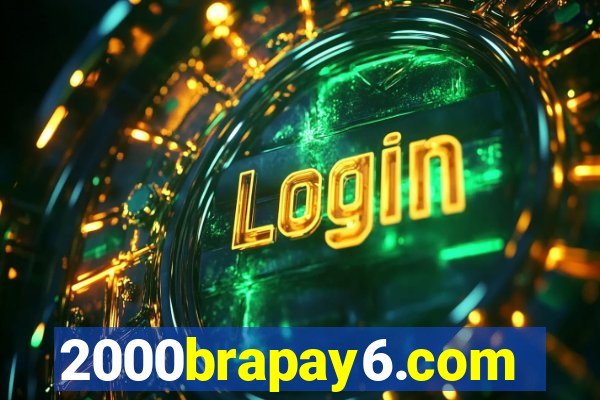 2000brapay6.com