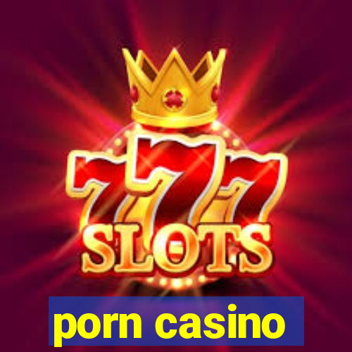 porn casino