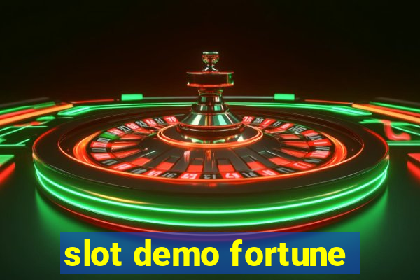 slot demo fortune