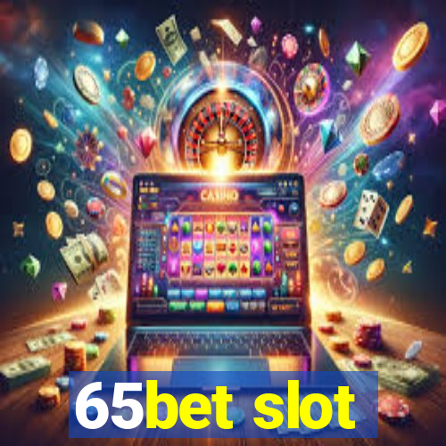 65bet slot