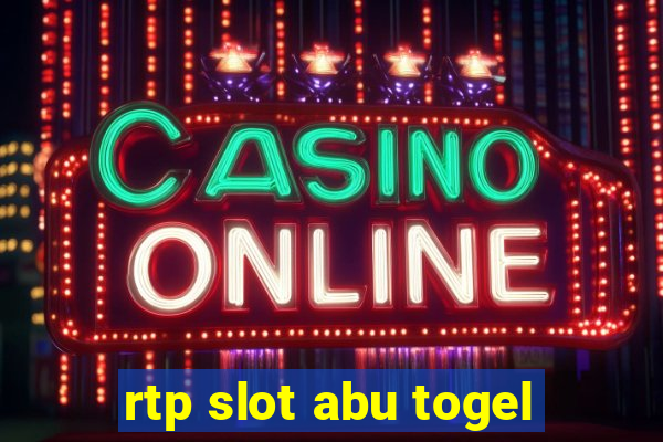 rtp slot abu togel