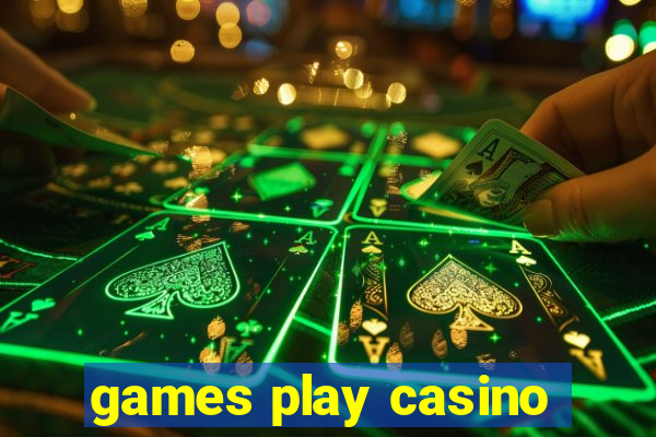 games play casino