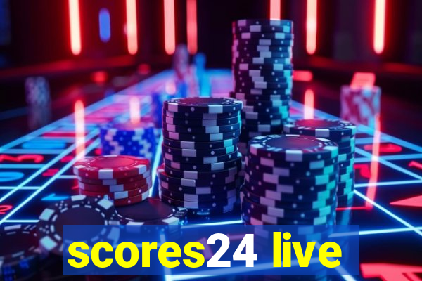 scores24 live