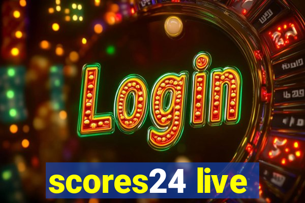 scores24 live