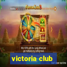 victoria club