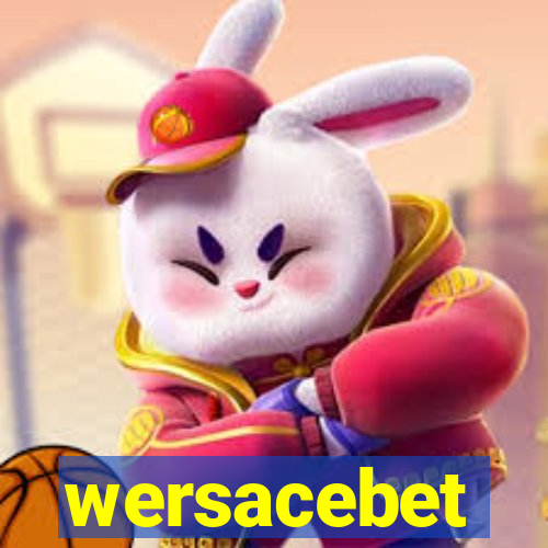 wersacebet