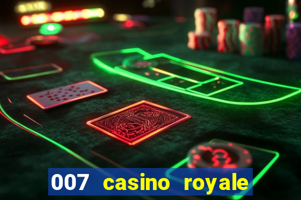 007 casino royale jogo online