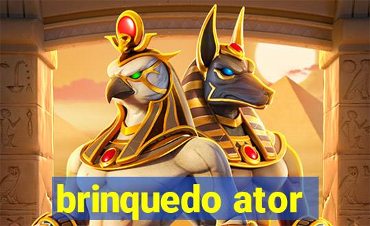 brinquedo ator