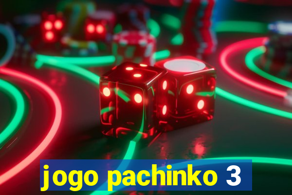 jogo pachinko 3