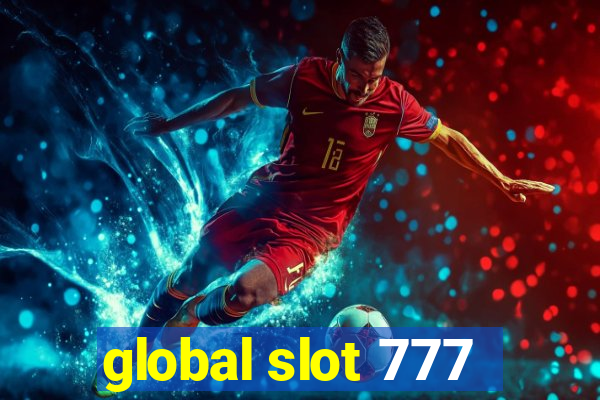 global slot 777